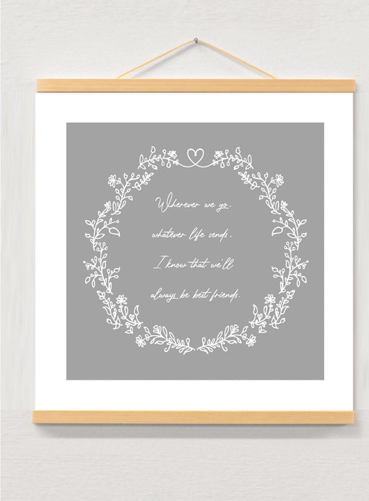 Best Friend Quote Print | Personalized Friendship Gift displayed in a wooden magnetic hanger