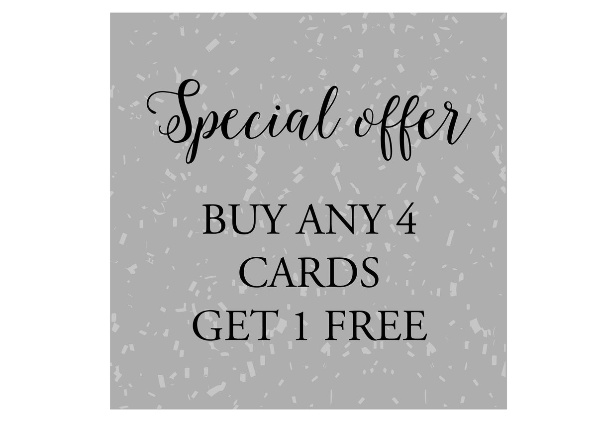 Greeting Cards: Mix & Match, Buy 4 Get 1 Free